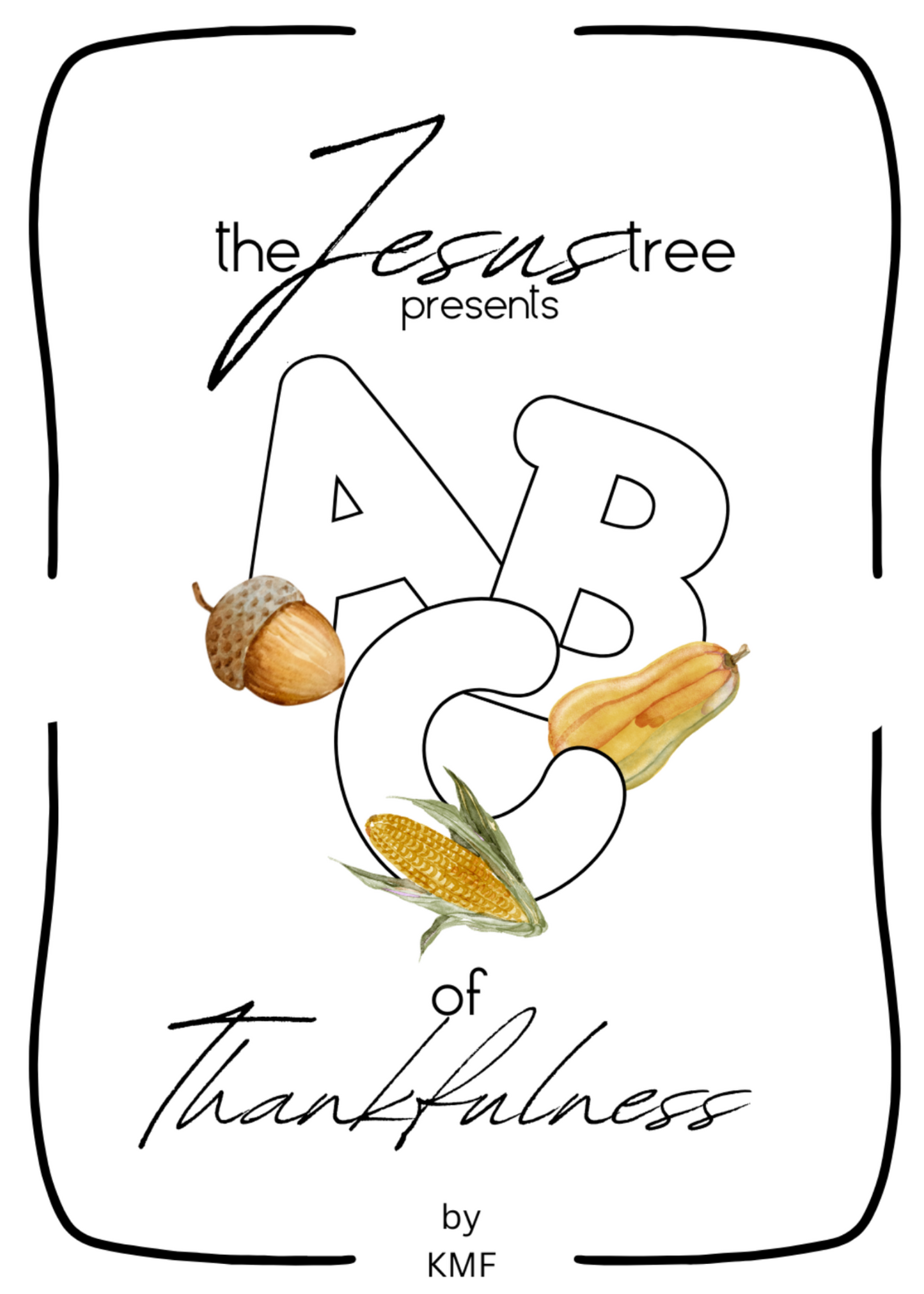 The Jesus Tree: The ABC's of Thankfulness - Digital Download