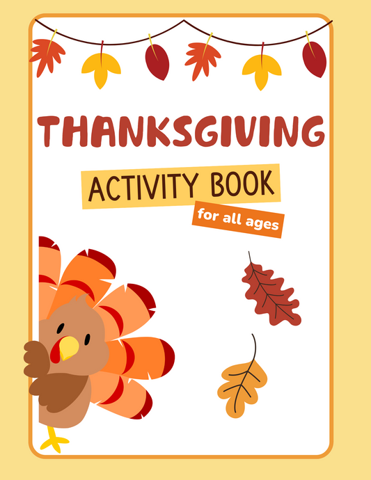 Thanksgiving Activity Book- for all ages- Digital Download